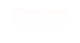 Vinson Reed
01/27/2017
Obit